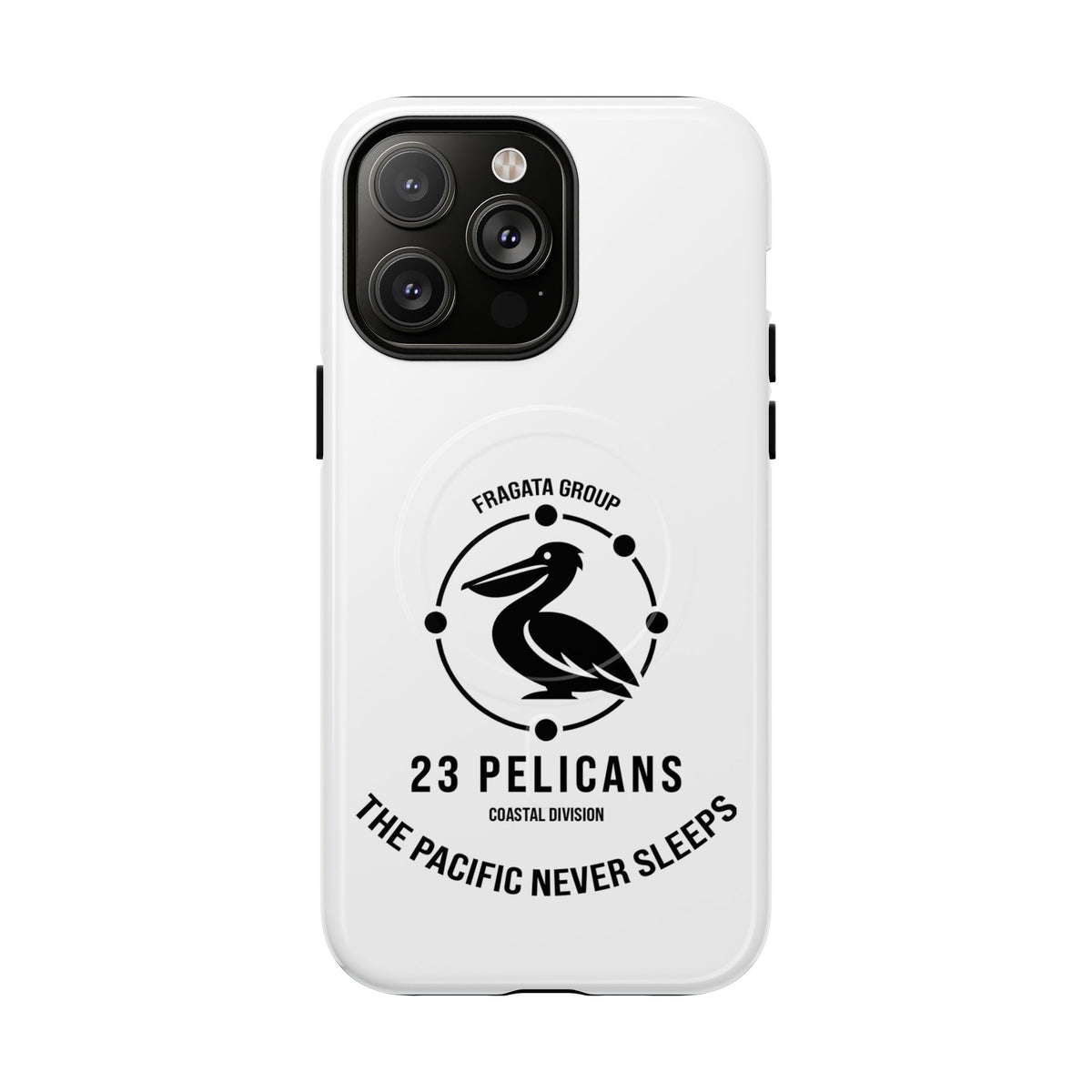The Pacific Never Sleeps – White Phone Case | Pelican Signal | 23 Pelicans