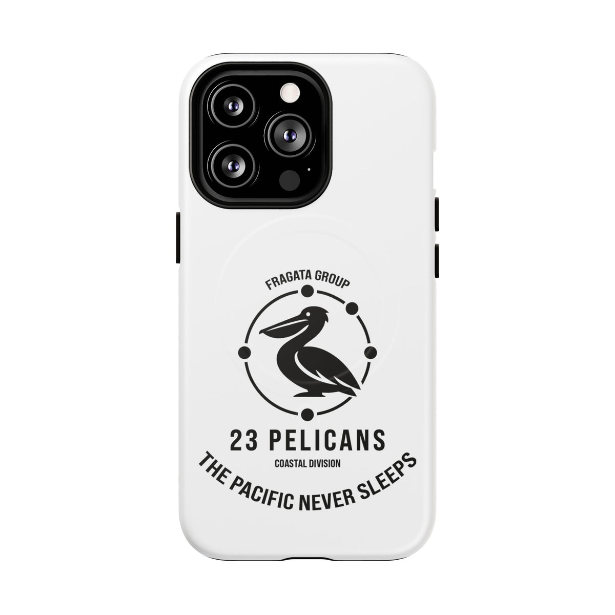 The Pacific Never Sleeps – White Phone Case | Pelican Signal | 23 Pelicans