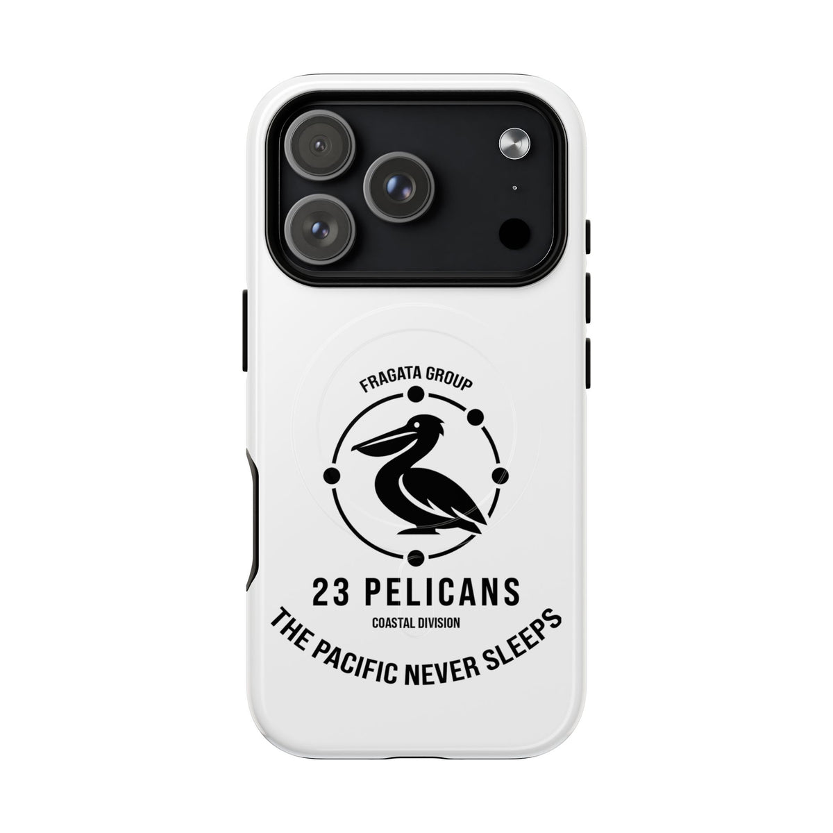 The Pacific Never Sleeps – White Phone Case | Pelican Signal | 23 Pelicans